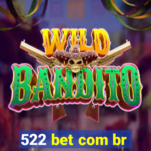 522 bet com br